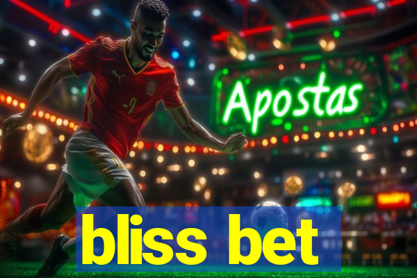 bliss bet